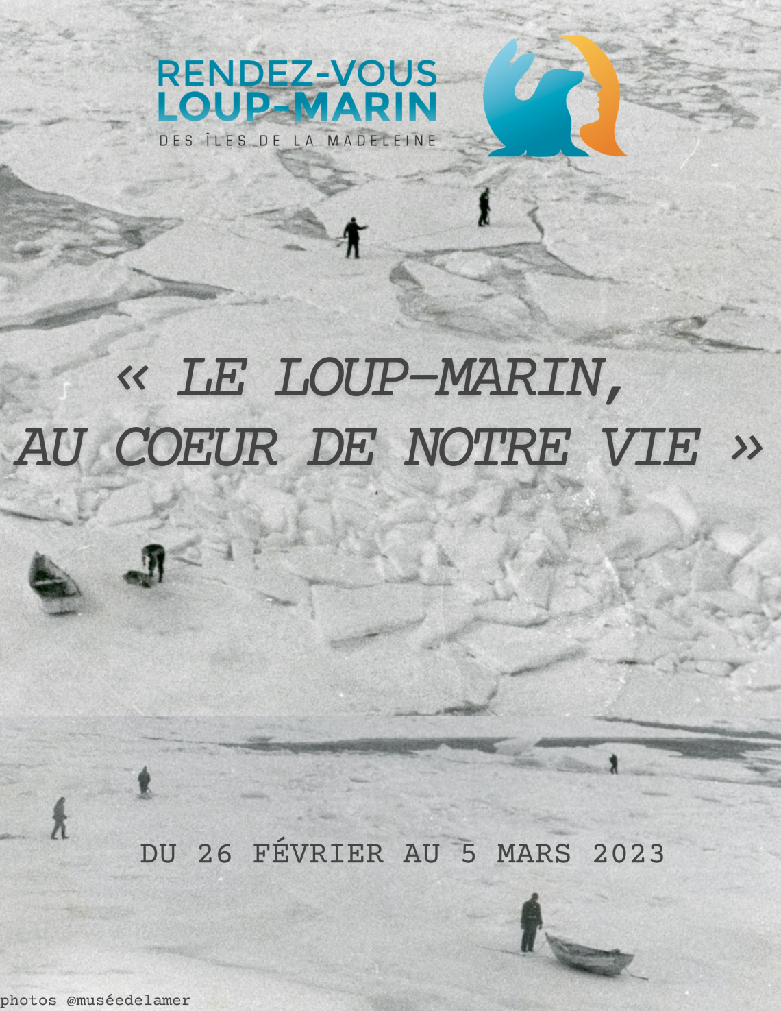 Rendezvous loupmarin 2023 "Le loupmarin, au cœur de notre vie" CFIM
